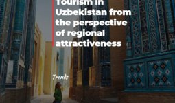 Tourism in Uzbekistan from the perspective of regional attractiveness