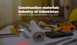 Qurilish materiallari: 2022 yil natijalari va 2023 yil istiqbollari