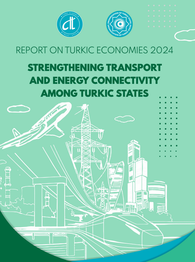 Представлен второй выпуск аналитического издания «Экономика тюркских государств – 2024» Представлен второй выпуск аналитического издания «Экономика тюркских государств – 2024»
