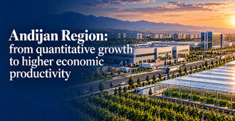Andijan Region: From Quantitative Growth to Higher Economic Productivity