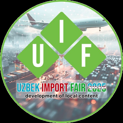 Uzbek Import Fair 2025: Импортни оптималлаштириш ва маҳаллий контентни ошириш йўллари муҳокама қилинади