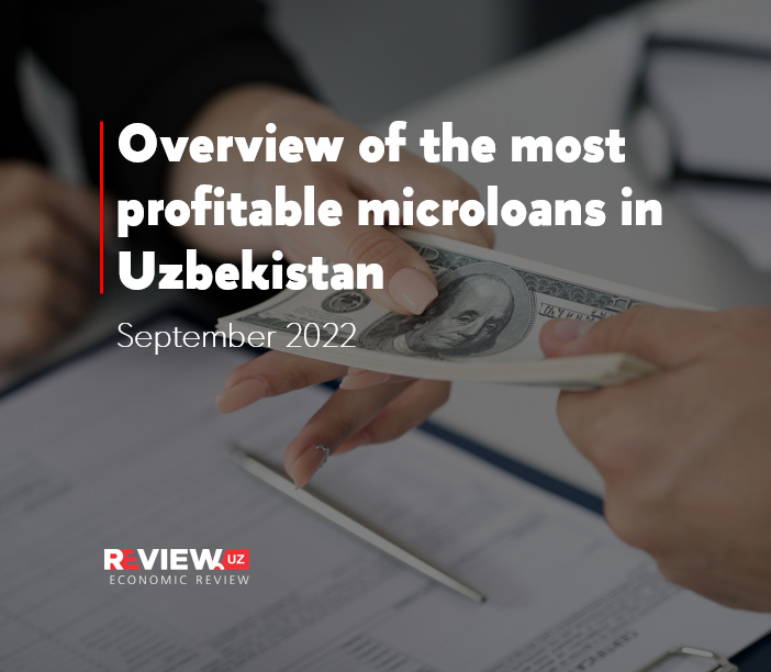 Overview of the most profitable micro-loans in Uzbekistan for September 2022 Overview of the most profitable micro-loans in Uzbekistan for September 2022