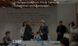 Prospects for Economic Cooperation: A Perspective from Think Tanks in Uzbekistan and Azerbaijan