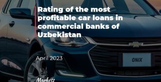 Rating of the most profitable car loans in commercial banks of Uzbekistan (April 2023)