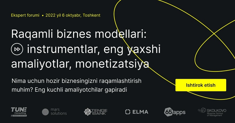Raqamli biznes modellari: instrumentlar, ilg‘or tajribalar, monetizatsiya Raqamli biznes modellari: instrumentlar, ilg‘or tajribalar, monetizatsiya