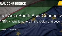 Central Asia-South Asia Connectivity Summit - Why it matters in the region and beyond