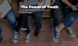 The Power of Youth: On the Growing Influence of Generation Z