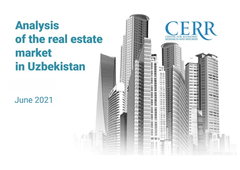 Center for Economic Research and Reforms analyzed how demand for real estate has changed in Uzbekistan in June