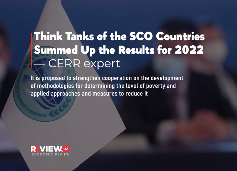 Think Tanks of the SCO Countries Summed Up the Results for 2022 — CERR expert Think Tanks of the SCO Countries Summed Up the Results for 2022 — CERR expert