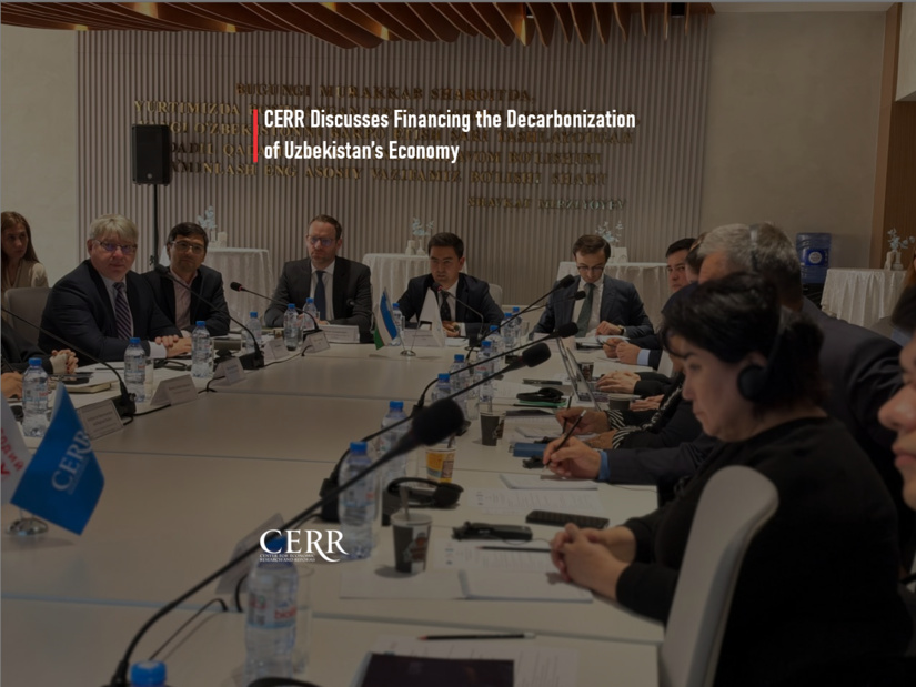 CERR Discusses Financing the Decarbonization of Uzbekistan’s Economy