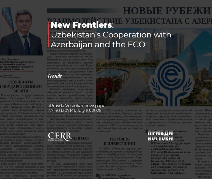 New Frontiers: Uzbekistan’s Cooperation with Azerbaijan and the ECO