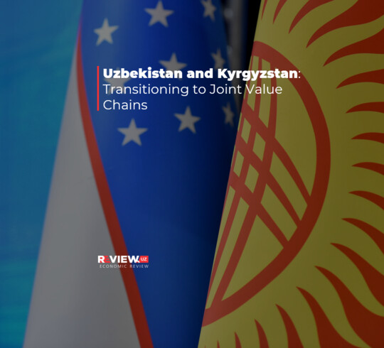 Uzbekistan and Kyrgyzstan: Transitioning to Joint Value Chains