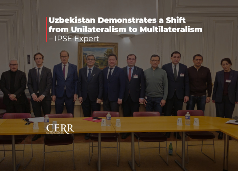 Uzbekistan Demonstrates a Shift from Unilateralism to Multilateralism – IPSE Expert Uzbekistan Demonstrates a Shift from Unilateralism to Multilateralism – IPSE Expert
