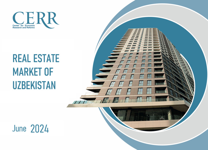 Uzbekistan’s Real Estate Market Maintains Growth – CERR Report Uzbekistan’s Real Estate Market Maintains Growth – CERR Report