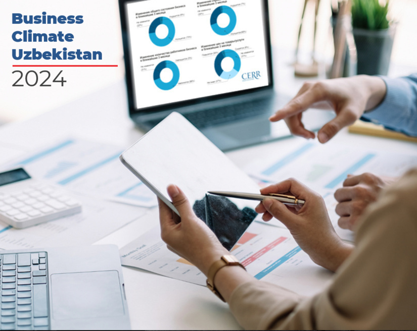 Uzbekistan Business Climate Analysis 2024 – CERR Report Uzbekistan Business Climate Analysis 2024 – CERR Report