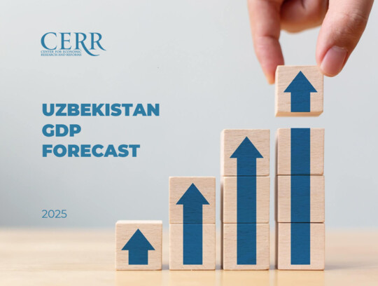 CERR Raises Uzbekistan’s 2025 Economic Growth Forecast to 7.5%