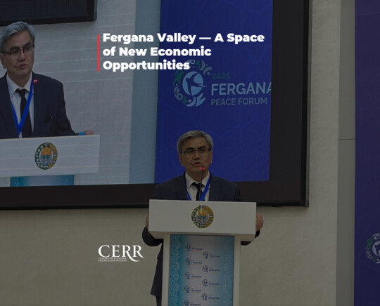 Fergana Valley — A Space of New Economic Opportunities