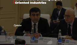 Uzbekistan and Azerbaijan Are Interested in Creating Export-Oriented Industries