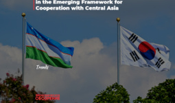 Uzbekistan and the Republic of Korea in the Emerging Framework for Cooperation with Central Asia