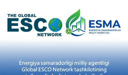 Энергия самарадорлиги миллий агентлиги Global ESCO Network ташкилотининг тўлақонли аъзолигига қабул қилинди