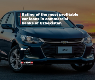 Rating of the most profitable car loans in commercial banks of Uzbekistan (July 2024)