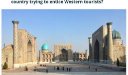 Uzbekistan: How is the mysterious Central Asian country trying to entice Western tourists?