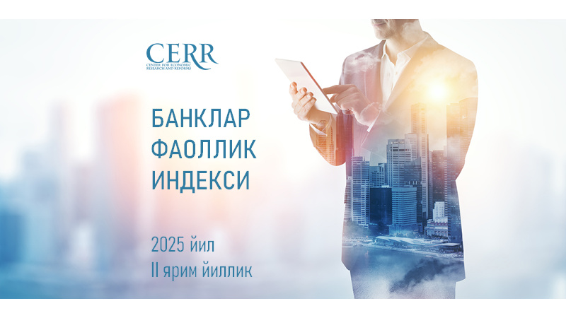 2025 yil II choragi uchun O‘zbekiston bank sektoridagi tendensiyalar tahlili