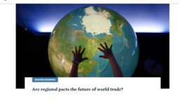 Региональные соглашения меняют архитектуру мировой торговли — PIIE