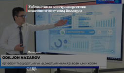 O‘zbekistonda elektroenergetika sohasining 2017-2024 yillarda rivojlanishi (+video)