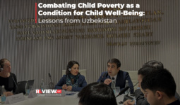 International Roundtable “Combating Child Poverty as a Condition for Child Well-Being: Lessons from Uzbekistan”