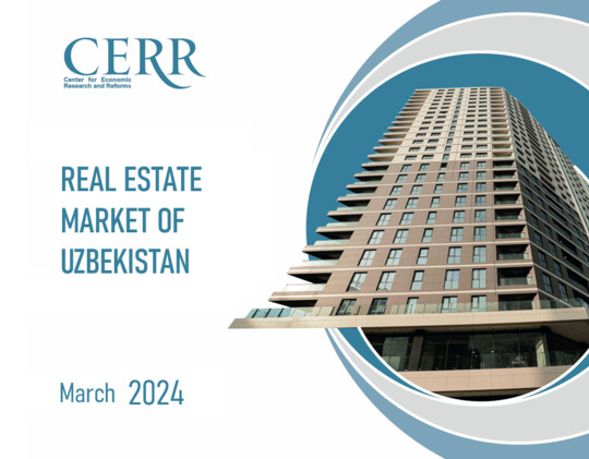CERR Experts Summed up the Results of March in the Real Estate Market of Uzbekistan